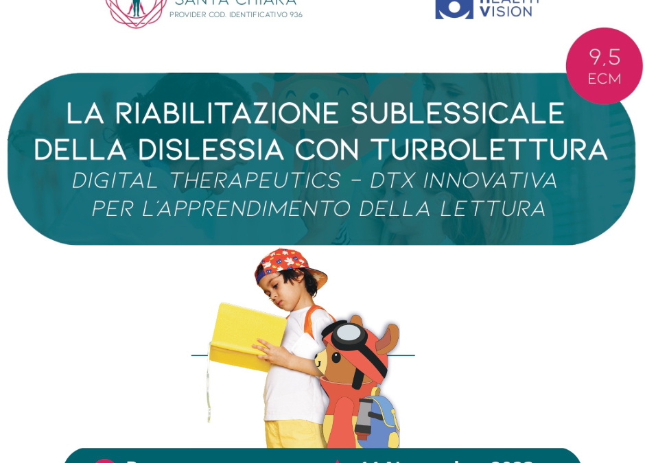 La riabilitazione sublessicale della dislessia con TurboLettura, DTx innovativa per l’apprendimento della lettura