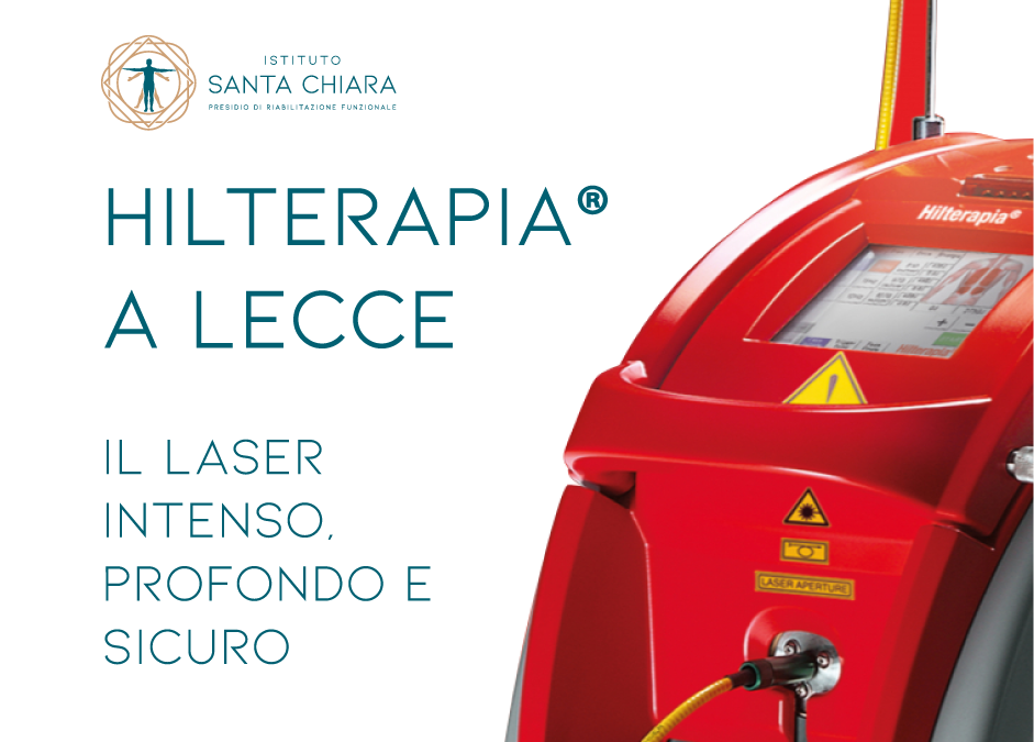 Hilterapia®: il laser intenso, profondo e sicuro a Lecce presso Istituto Santa Chiara