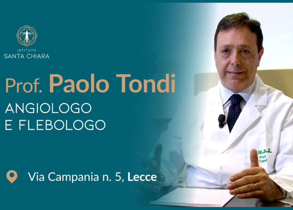 Visite angiologiche Lecce – il Prof. Tondi presso Istituto Santa Chiara